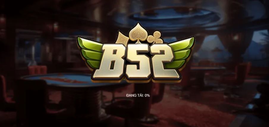 B52 – Cổng Game Bài B52Club Bom Tấn Đổi Thưởng Xanh Chín